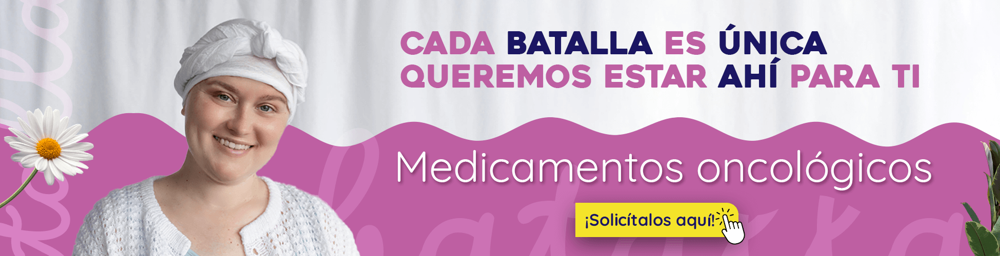 Cada Batalla es única - Oncología